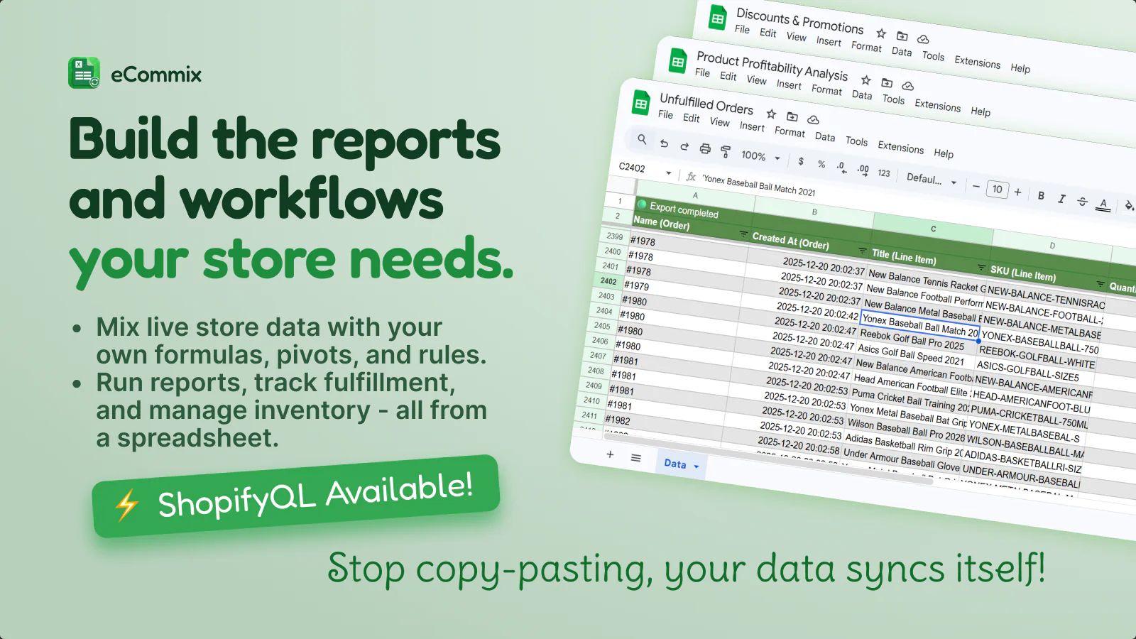 Multiple Google Sheets tabs showing Shopify reports and unfulfilled orders