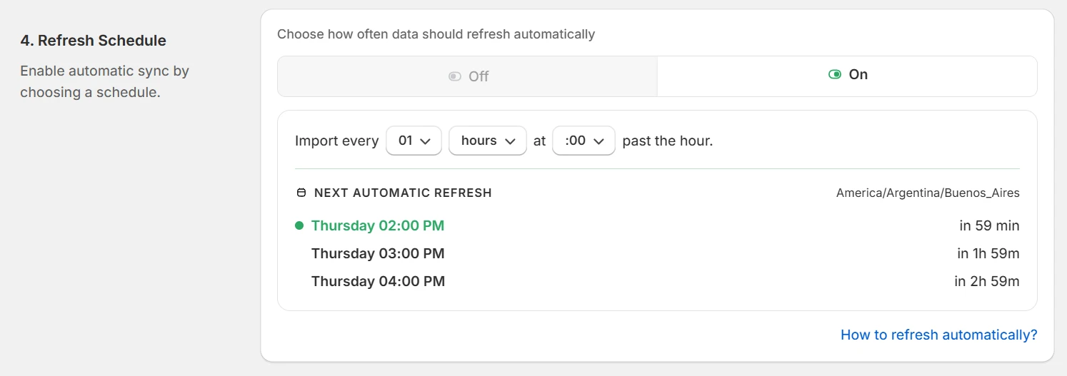 Refresh Schedule step set to On, importing every 1 hour at :00 past the hour, listing the next three run times