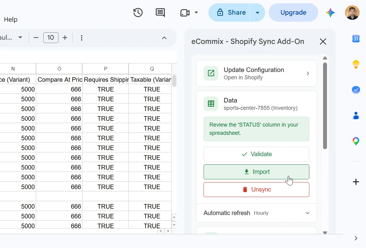 eCommix Shopify Sync Add-On open in the Google Sheets sidebar with Validate, Import and Unsync buttons and a prompt to review the STATUS column