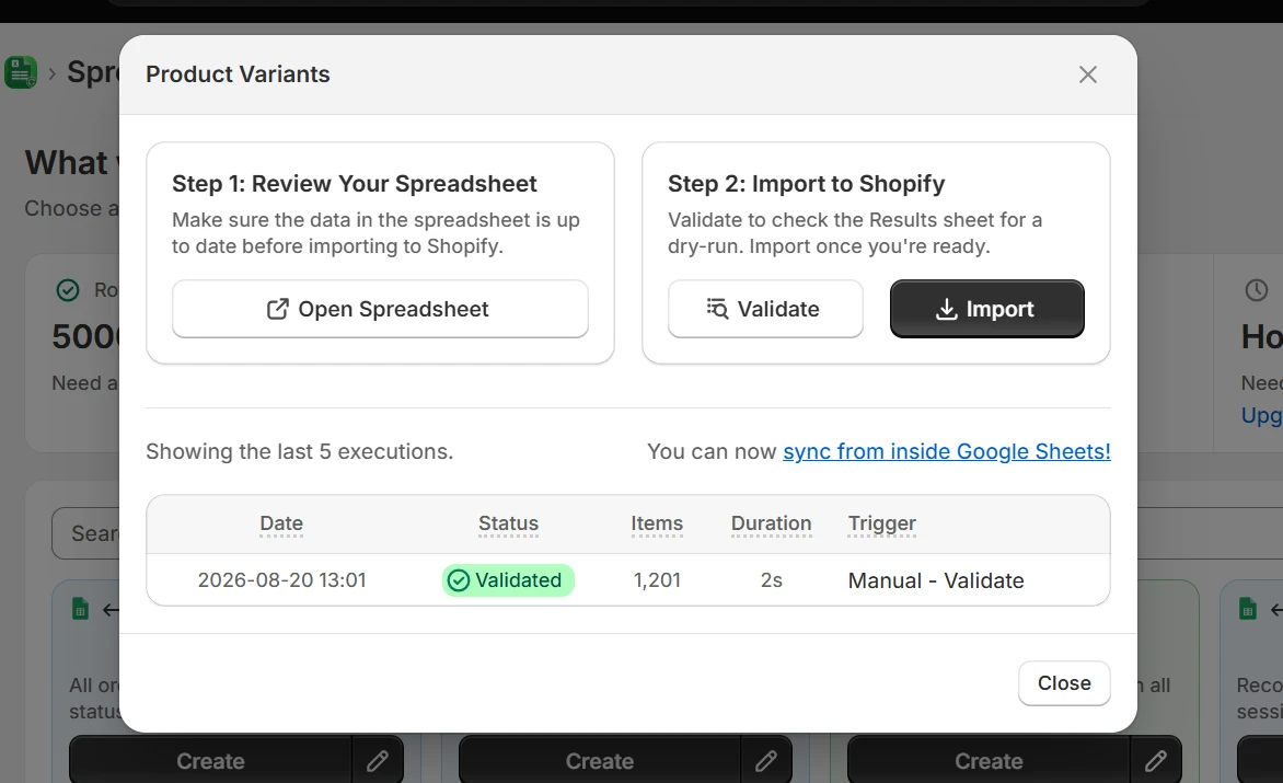 Sync modal with Step 1 Review Your Spreadsheet and Step 2 Import to Shopify, showing Validate and Import buttons and a past Validated execution